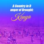 A Country in Danger of Drought: Kenya